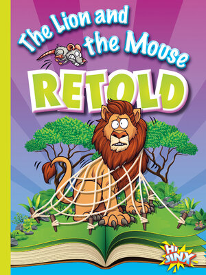 cover image of The Lion and the Mouse Retold